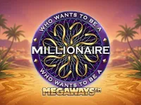 Who wants to be a Millionaire Megaways
